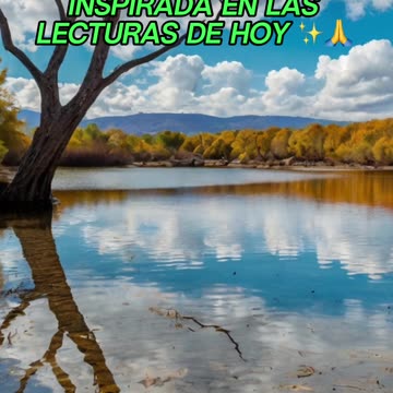 🙏✨Oración Inspirada en las Lecturas de Hoy ✨🙏