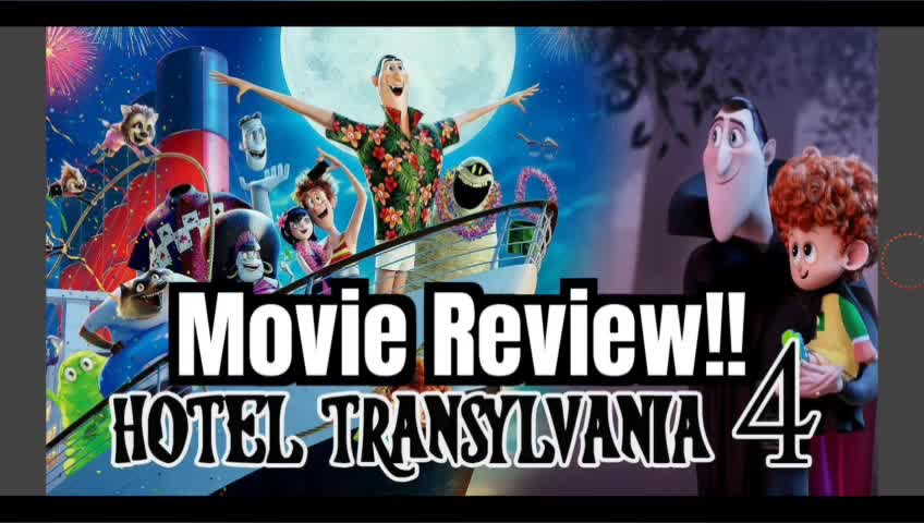 Hotel Transylvania 4 Movie Review!!- (Light Spoilers, Early Screening Transformania!)... π±π―β€οΈπΏπβ οΈπ΅ππ