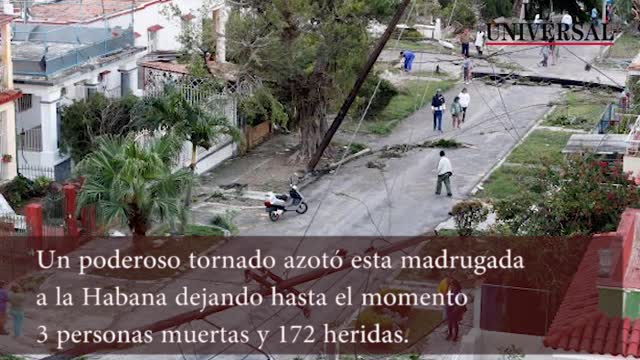 Tres muertos y 172 heridos por un tornado en La Habana