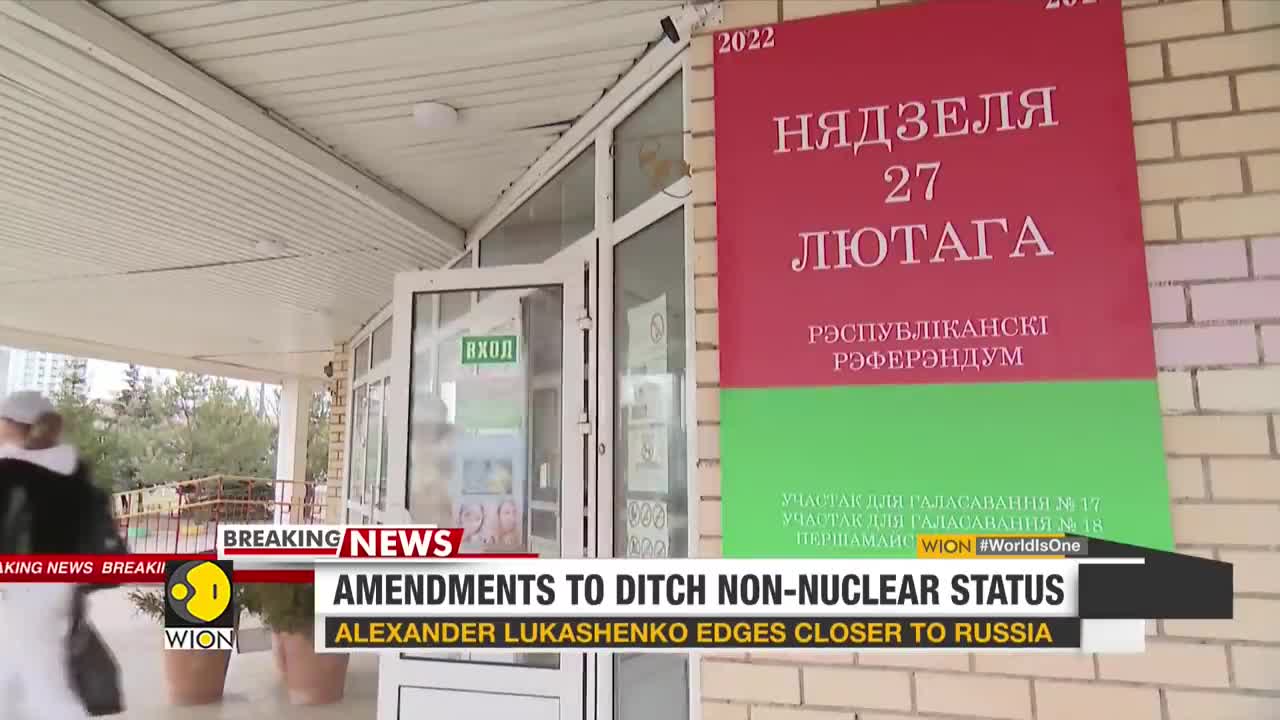 Belarus to give up non-nuclear status referendum amid attack on ukraine