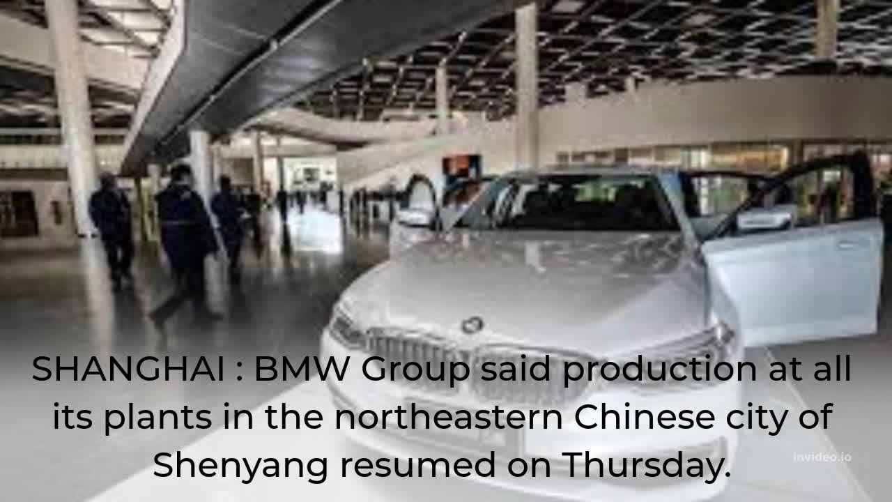 BMW has reopened its factory in Shenyang, China.