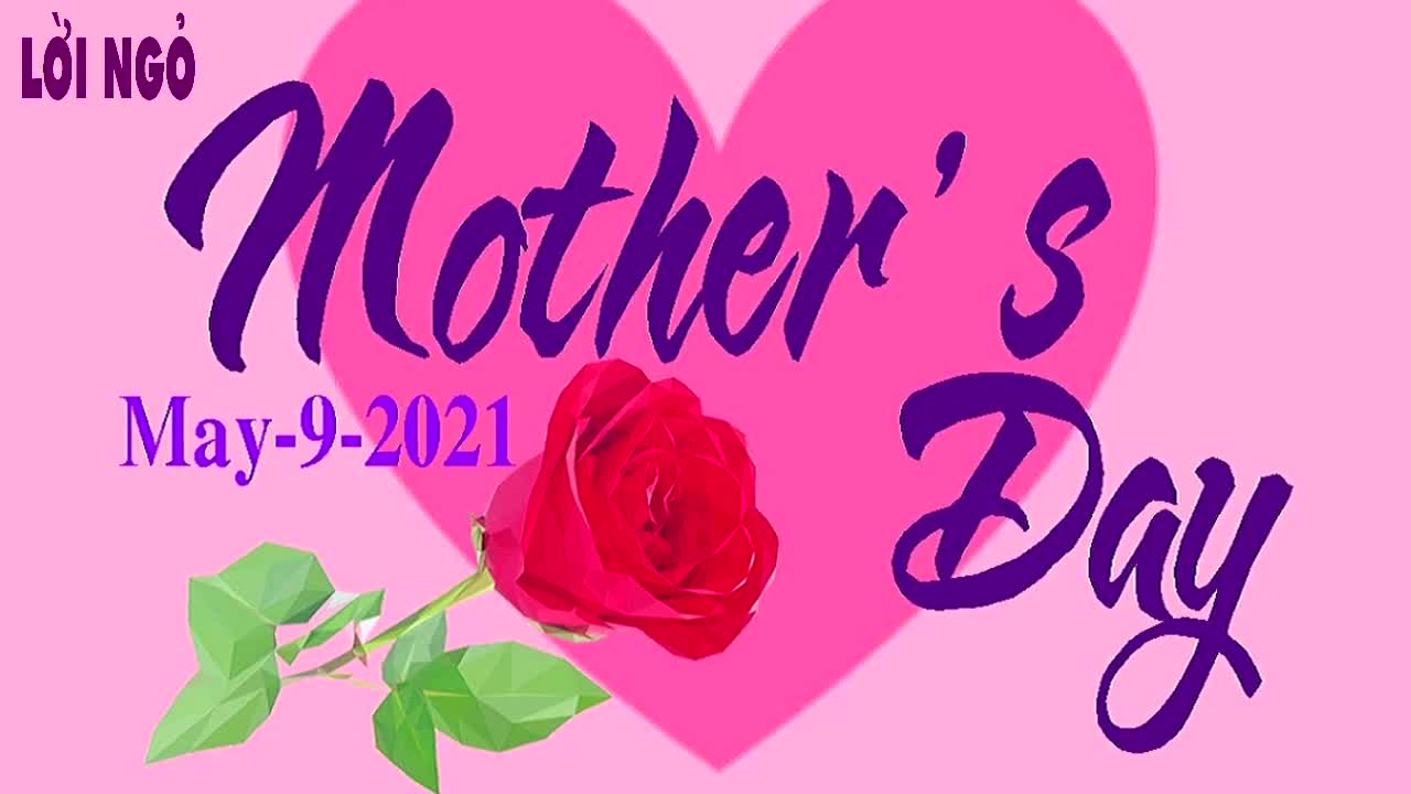 Mother's Day buồn vì Vắng Bóng Mẹ Rồi