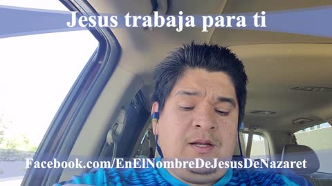 Jesus trabaja para ti