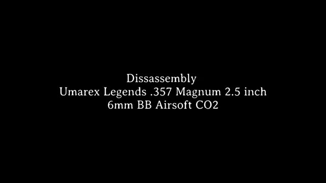 Tutorial - Umarex Legends .357 Magnum CO2 Dissassembly