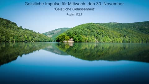 Geistliche Impulse für Mittwoch, den 30. November