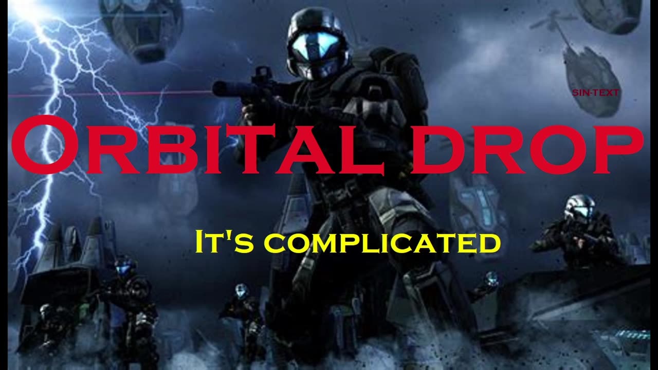 ORBITAL DROP... it's complicated. (HFY)