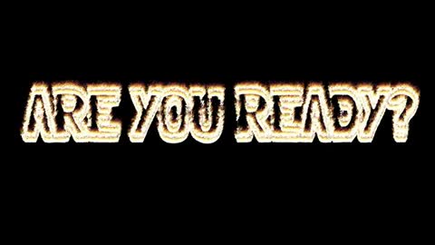 Are You Ready Sound Effect