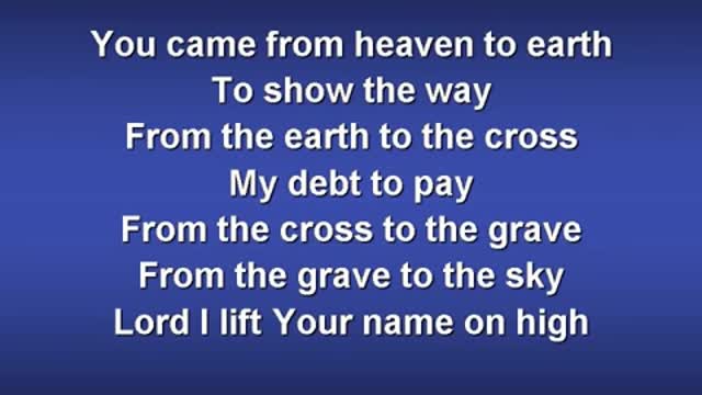 MUSIC 10) Lord I Lift Your Name on High
