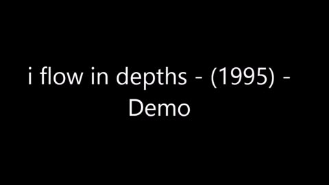 i flow in depths - (1995) - Demo