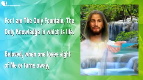The only Fountain of Knowledge ❤️ Words of Wisdom from Jesus Christ, YahuShua HaMashiach
