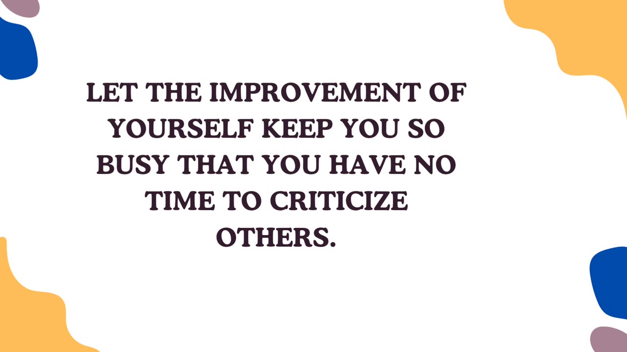 Let the improvement of yourself | Quote