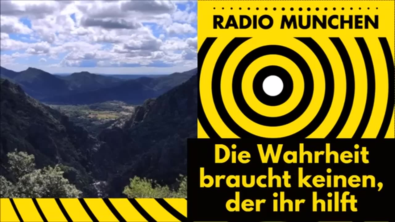 Die Wahrheit braucht keinen, der ihr hilft@Radio Mรผnchen๐๐๐๐ COV ID1984