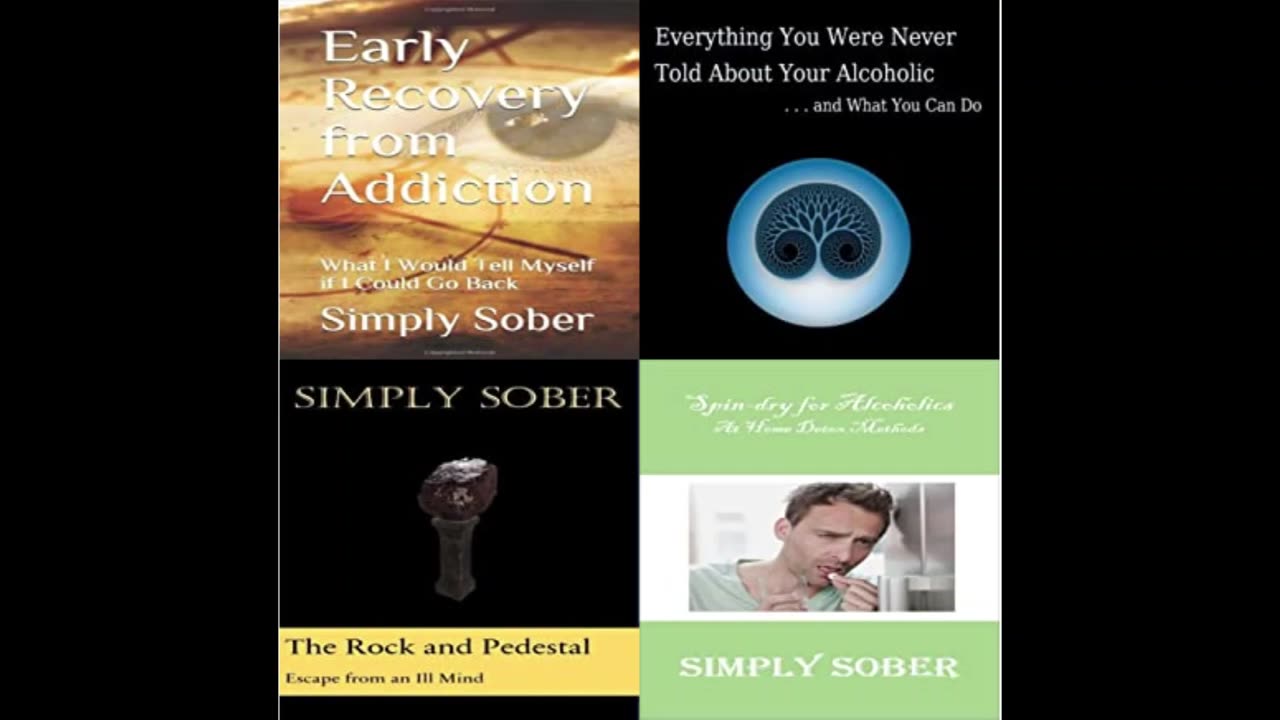 SIMPLY-SOBER.COM ADDITIONAL INFORMATION EBOOKS, REAL BOOKS, AUDIO BOOKS.