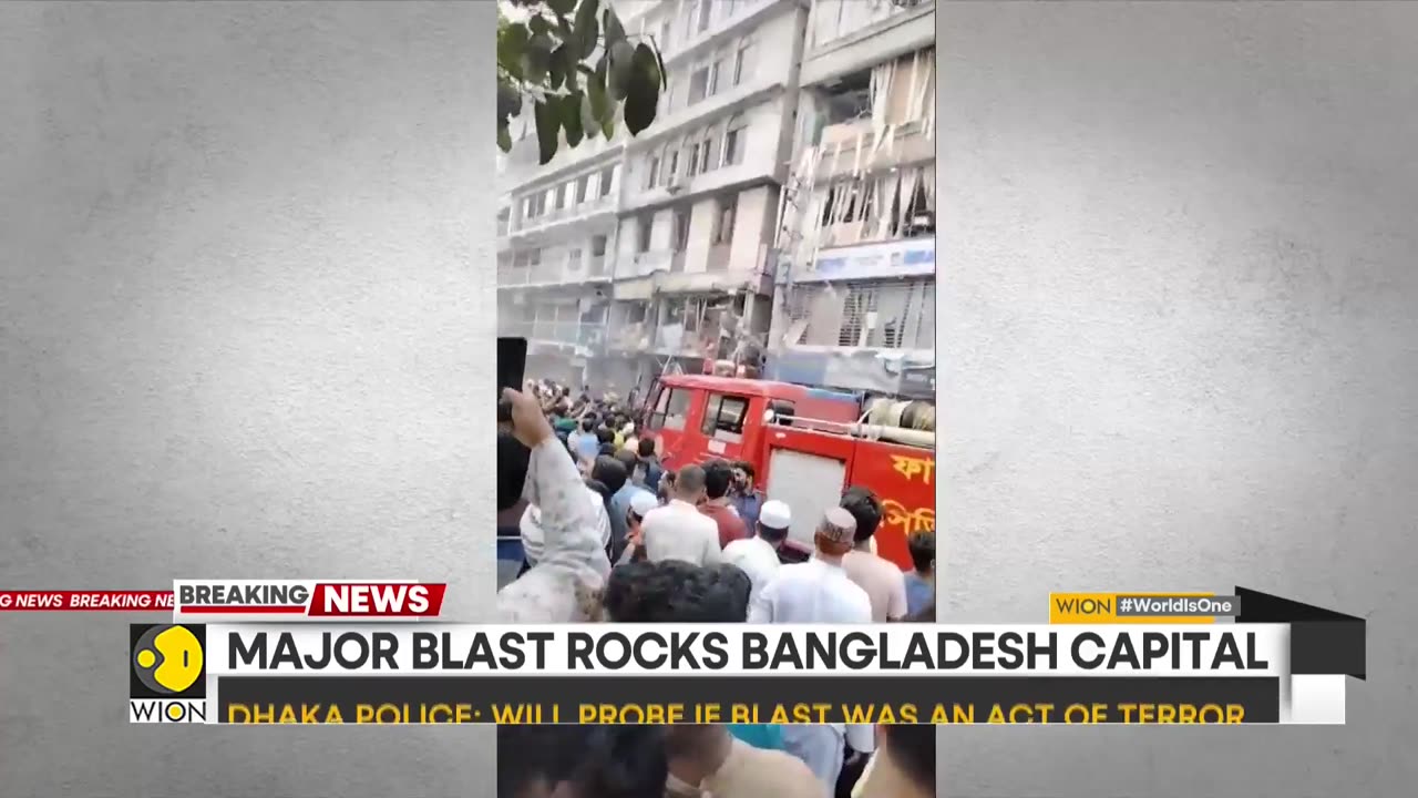 Breaking News- 16 killed, over 100 injured as explosion rocks Bangladesh's capital - Dhaka Blast