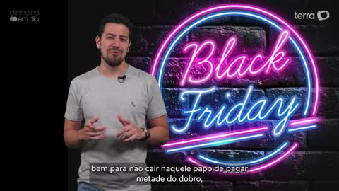 Black Fraude? Cuidado para não pagar a metade do dobro