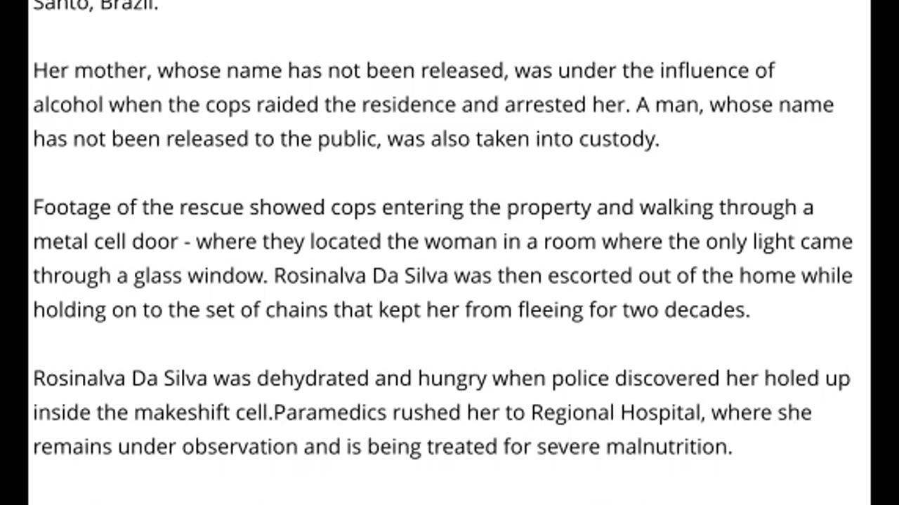 39 Year Old Brazilian Woman Is Rescued After Being Chained And Tied In A Metal Cell For 20 YEARS