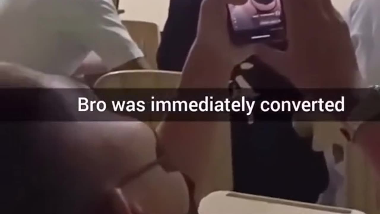 Bro was imediatly converted