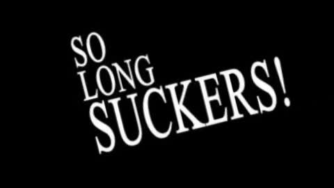 The Shills -- So long Suckers