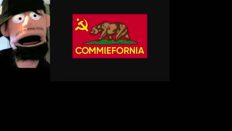 I'M MOVING TO COMMIEFORNIA!!!