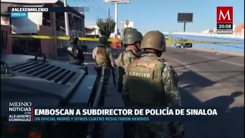 Subdirector de policía emboscado en Sinaloa; un muerto y cuatro heridos