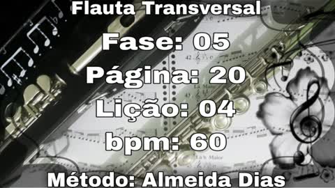 Fase: 05 Página: 20 Lição: 04 - Flauta [60 bpm]