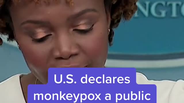 U.S. declares monkeypox a public health emergency