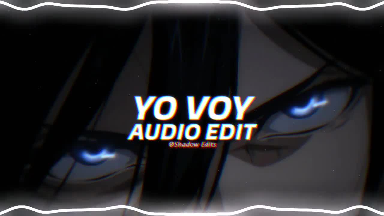 Yo Voy ( tiktok remix )『edit audio』