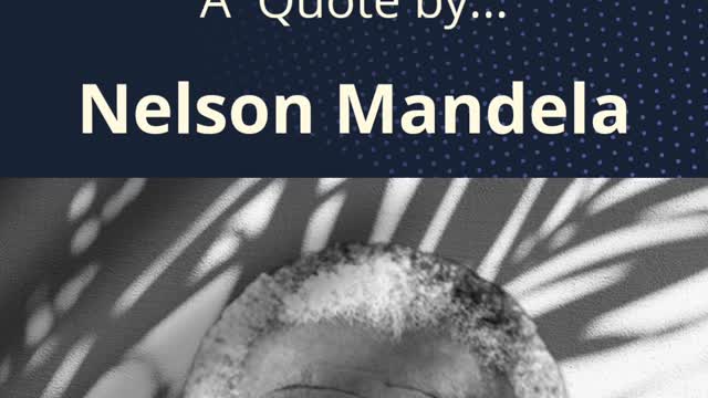 Nelson Mandela's Quote About Racial Intolerance