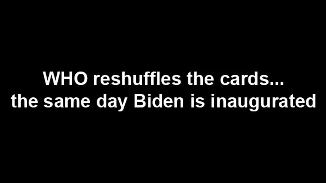 WHO reshuffles the cards... the same day Biden is inaugurated