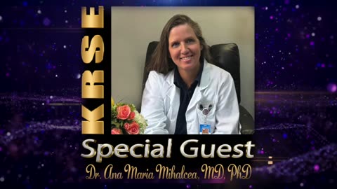 KRSE - Featured Guest Dr. Ana Maria Mihalcea