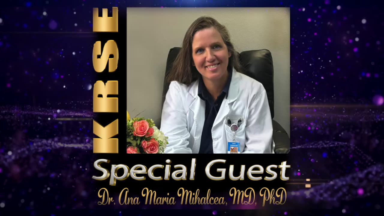 KRSE - Featured Guest Dr. Ana Maria Mihalcea