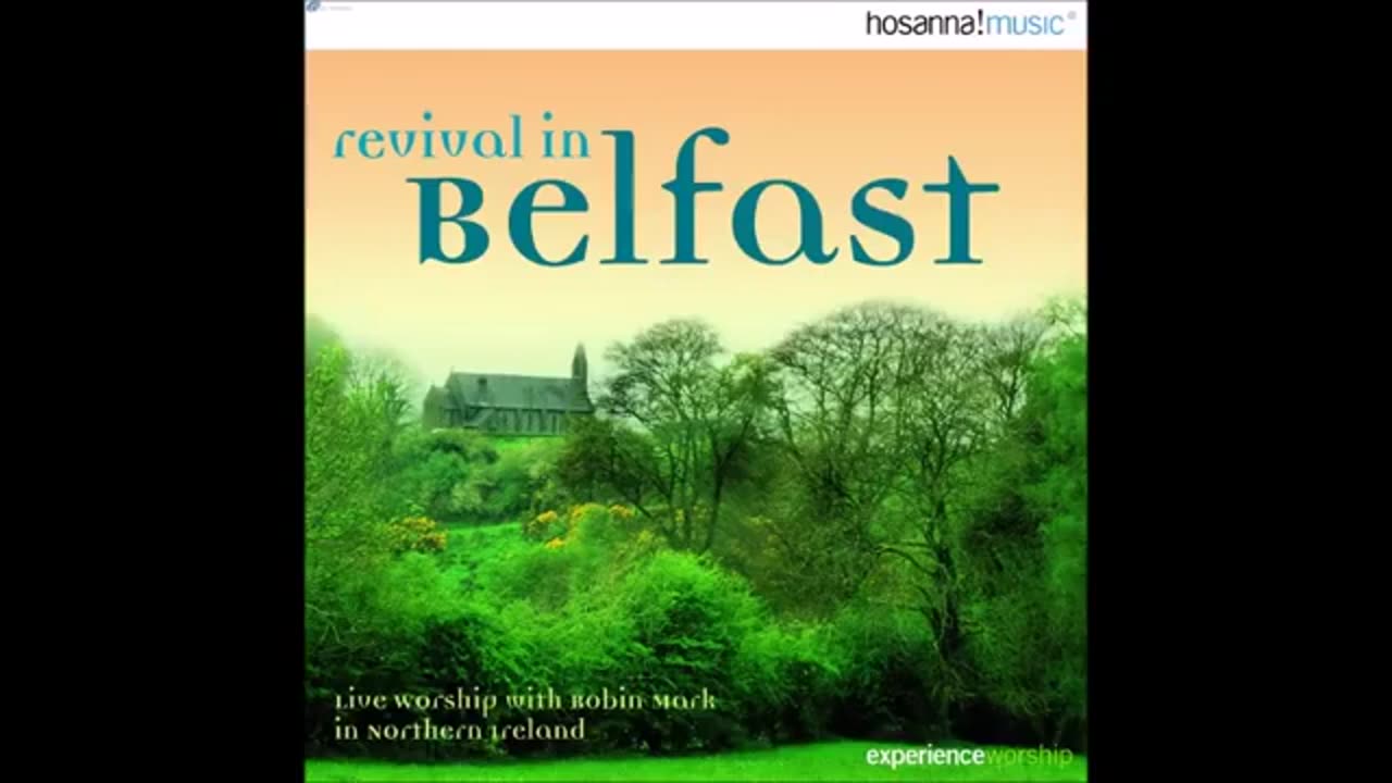 REVIVAL IN BELFAST- ROBIN MARK