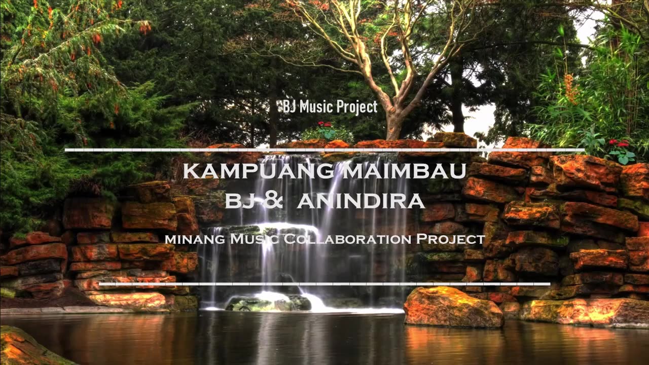 (Experimental Collaboration of Minangkabau Traditional Music) KAMPUANG MAIMBAU by BJ & ANINDIRA