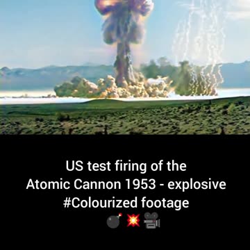 US test firing Atomic Cannon 1953 explosive #Colourized footage🇺🇸 💣 💥 🎥