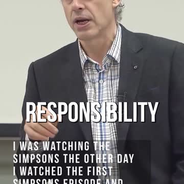 Jordan Peterson, The Weight Of Responsibility