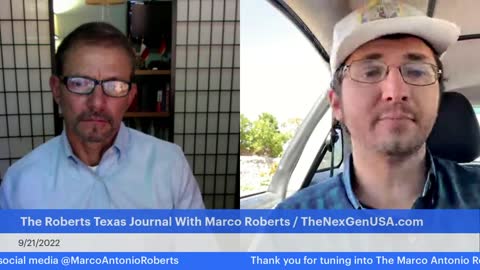 The Roberts Texas Journal With Marco Roberts / 9-28-2022