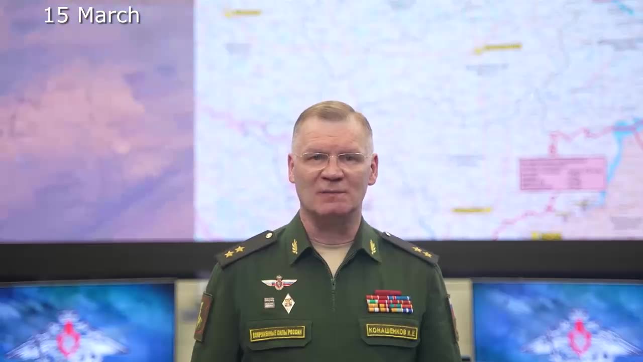 Russian Defence Ministry report on the progress of the special military operation (9–15 March 2024)