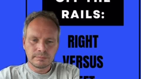 Democrat Fact Check, Off the Rails, Right Versus Left