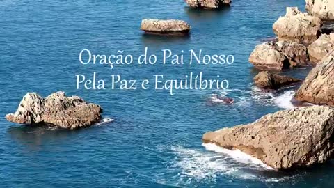 Oração do Pai Nosso pela Paz e Equilíbrio