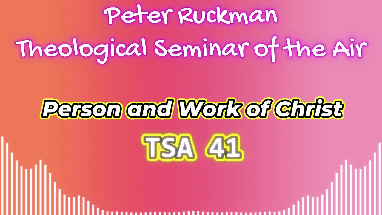 Person and Work of Christ