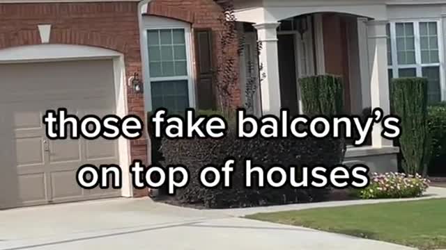 those fake balcony's on top of houses