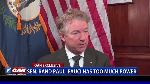 Sen. Paul: Fauci has too much power