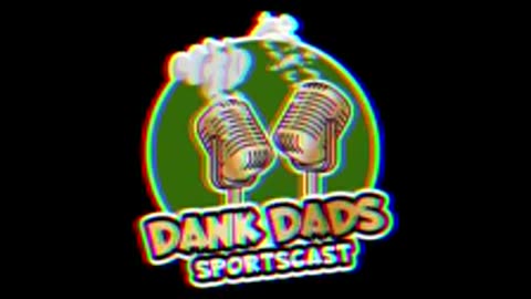 Friday night with the Dank Dads 4/28