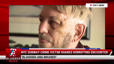 NYC Subway Crime Victim Shares Horrifying Encounter