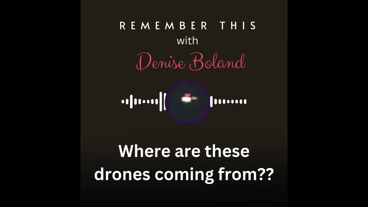 Where Could These Drones Be Coming From??