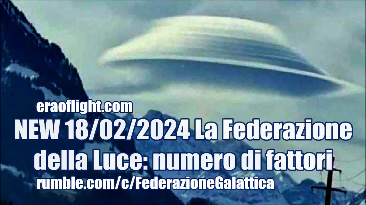 NEW 19/02/2024 La Federazione della Luce: numero di fattori