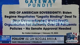 Steve Bannon & Linebarger: Biden Regime Negotiates Deal To Give WHO Full Authority Over US Pandemic Policies - 2/20/23
