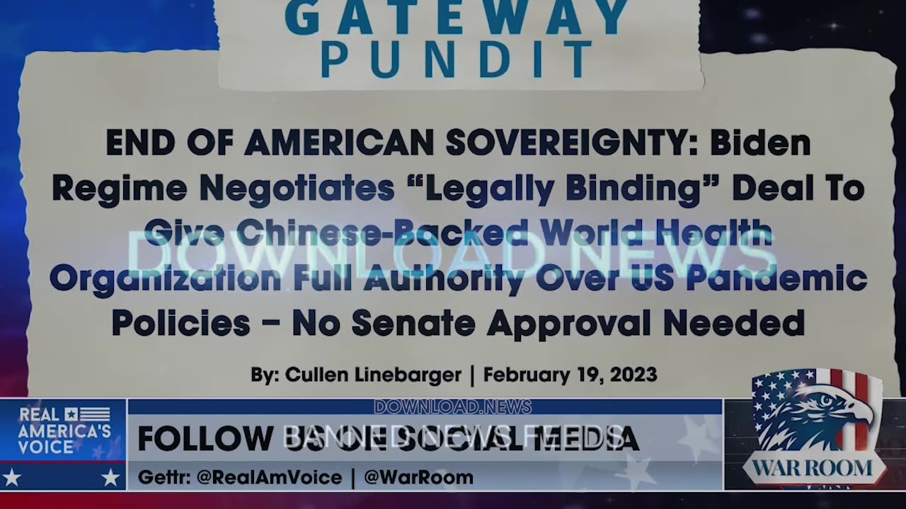 Steve Bannon & Linebarger: Biden Regime Negotiates Deal To Give WHO Full Authority Over US Pandemic Policies - 2/20/23