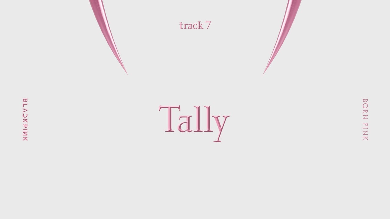 Blackpink - Tally