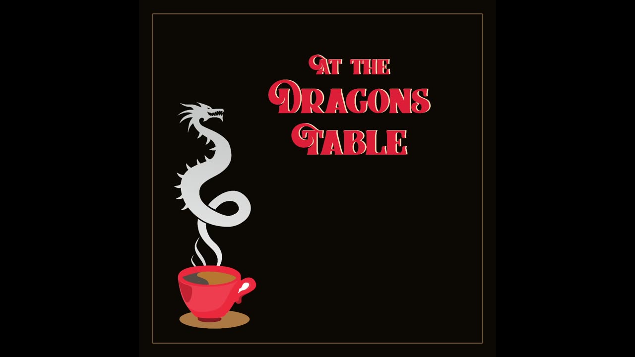 Dragon’s Coffee Table Talk – Episode 5 – Why We Roleplay